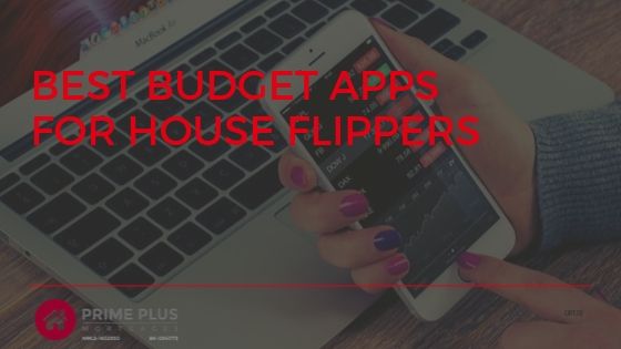 Best Budget Apps For House Flippers