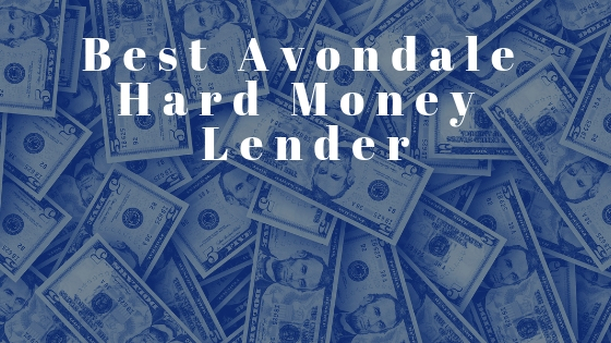 the best avondale hard money loans for house flippers