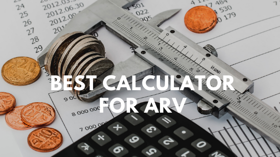 Best Calculator For ARV