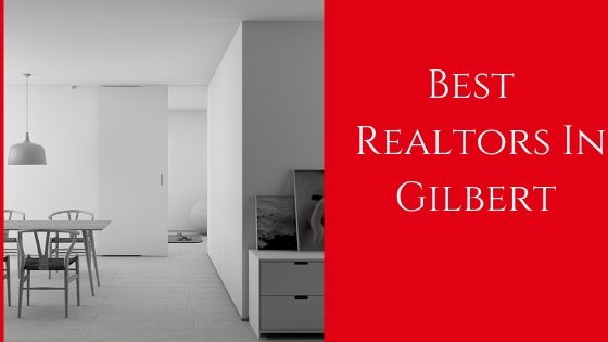 Best Realtors For Gilbert House Flipping