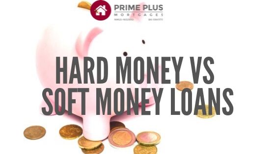 hard money v soft money loans