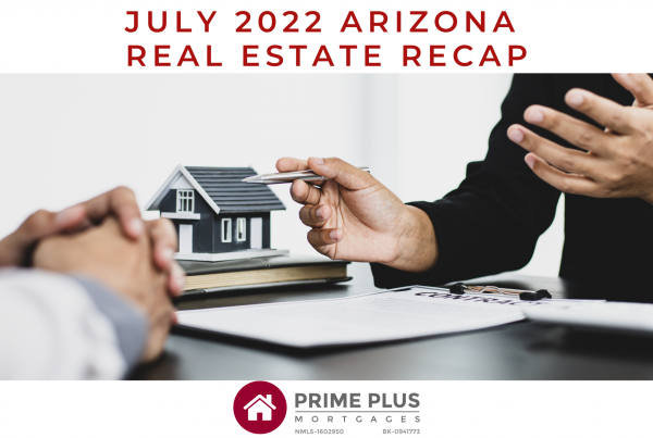 July 2022 Real Estate Recap