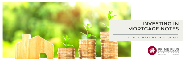 Investing in Mortgage Notes