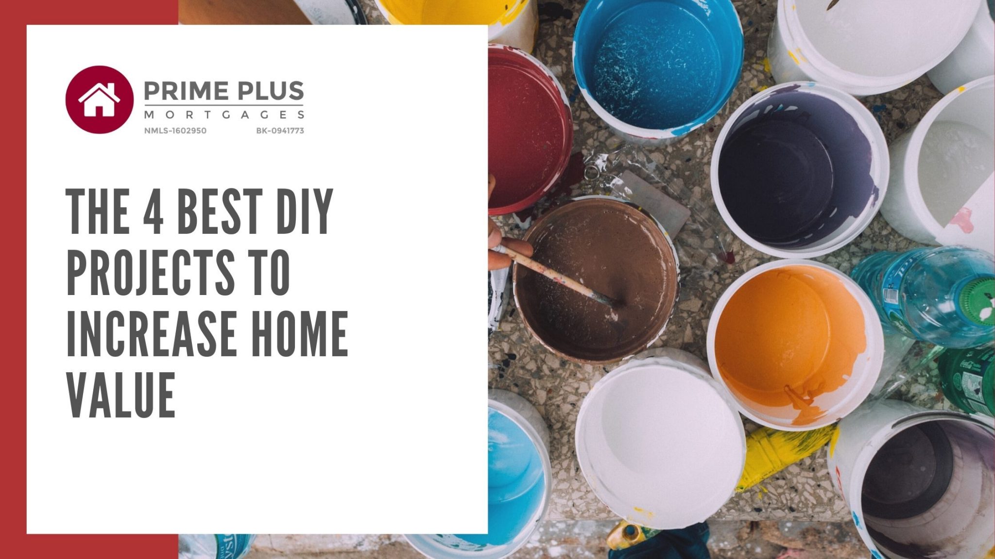 The 4 Best DIY Projects To Increase Home Value • Prime Plus Mortgages