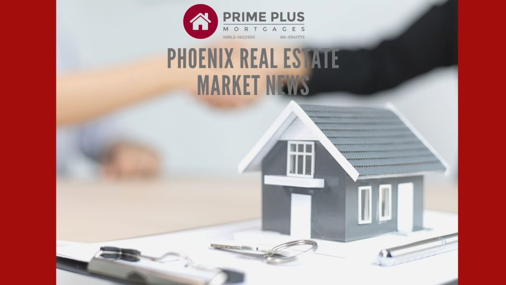 Phoenix Real Estate Market News