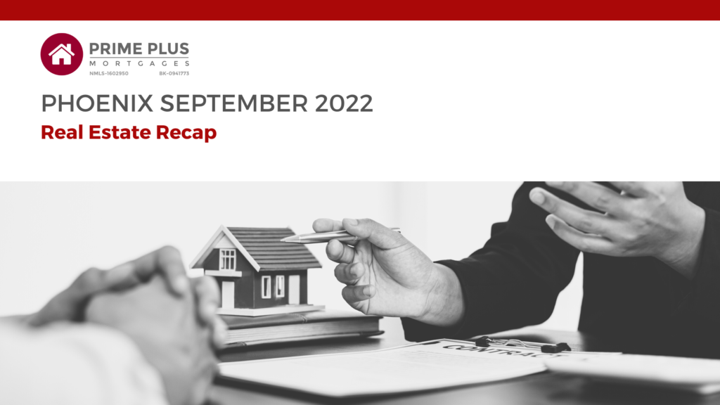 Phoenix September 2022 Real Estate Recap