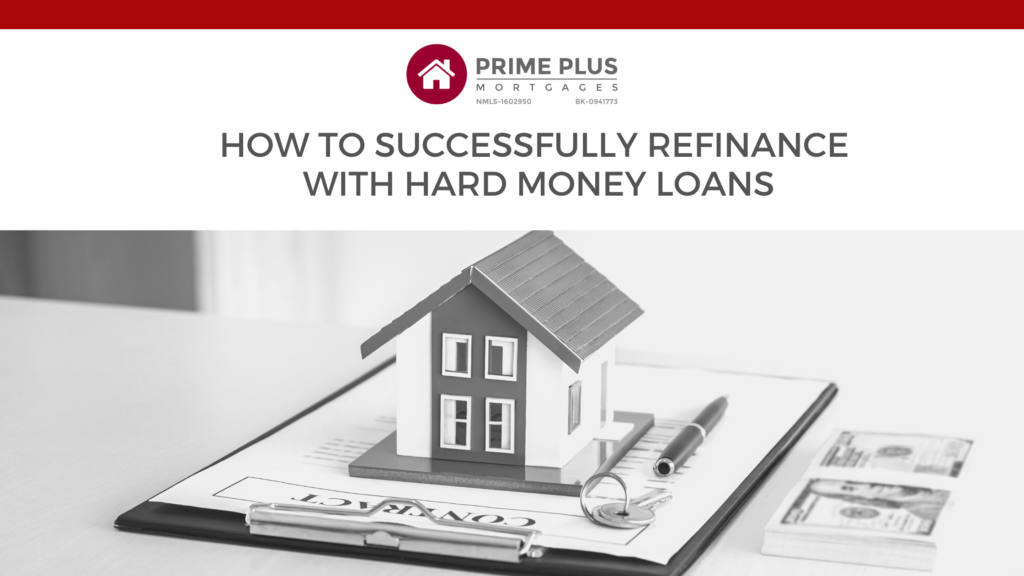 Hard money refinance loans
