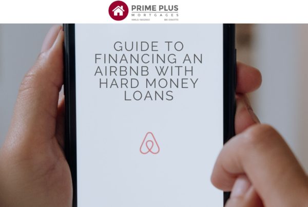 Guide To Financing an Airbnb with Hard Money Loans