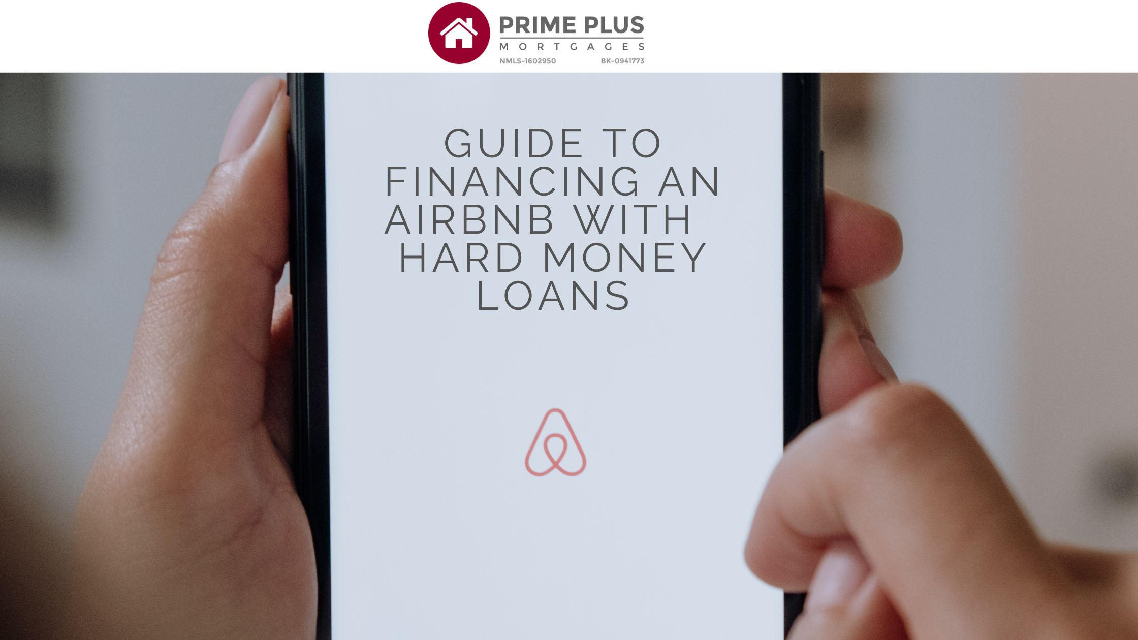 Guide To Financing an Airbnb with Hard Money Loans