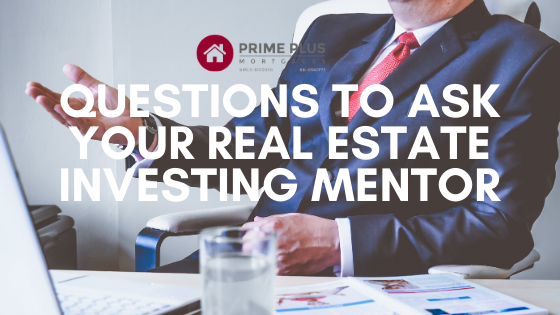 Questions to ask your real estate investing mentor